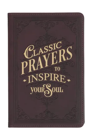 Classic Prayers to Inspire Your Soul Brown Faux Leather Book