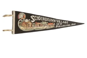 Vintage Schoenbrunn Village, Ohio Felt Flag Pennant