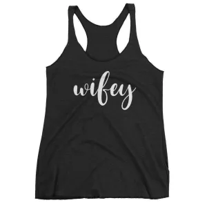 Women's "Wifey" Racerback Tank Top - Chunky Script